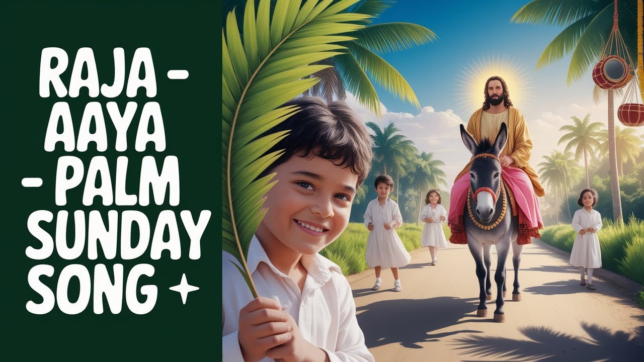 🌴राजा आया | Palm Sunday Special Hindi Christian Song | Kids Worship ...