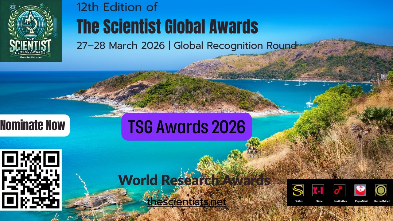 12th Edition of The Scientist Global Awards | 27–28 March 2026 |  #worldresearchawards