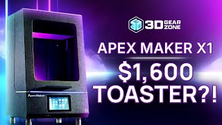 Apex Maker X1: $1,600 Toaster?!