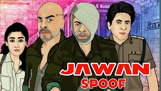 Jawan Spoof