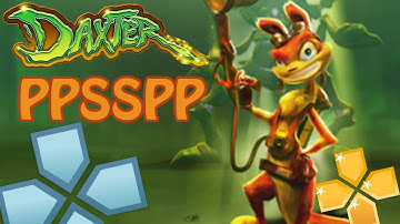 Daxter - PPSSPP 0.9.9.1 Settings / Configuration (PC, Android, IOS)