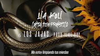 Video thumbnail of "LIA KALI - Los Jajas (prod. Yeke Boy)"