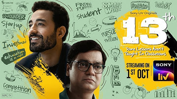 13th | Sony LIV Original | Trailer | Gagan Dev Riar, Paresh Pahuja | MT Sir, ABJ Sir | Competishun