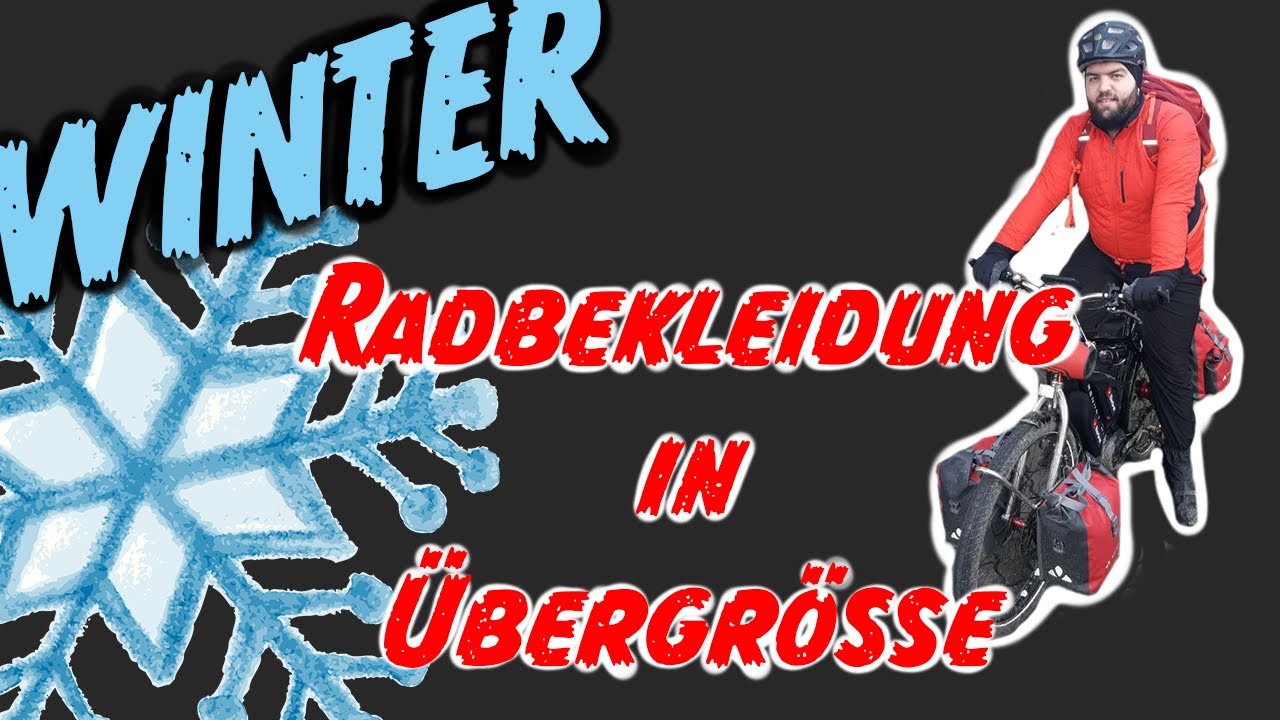 meine Winter-Radbekleidung in Übergröße