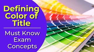 Color of Title: What is it? Real estate license exam questions.