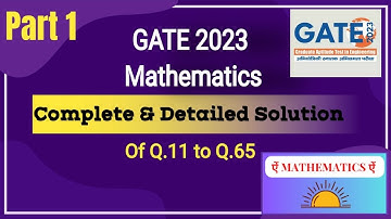 GATE 2023 Mathematics MA Complete Solution Part 1