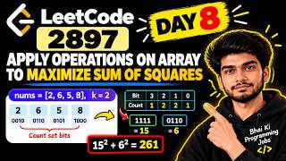 LeetCode 2897 in Java | Maximize Sum of Squares | Day 8 #leetcode #dsa Guide