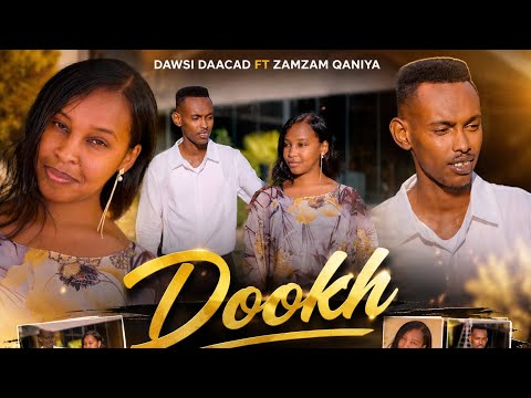 Dawsi Daacad FT zamzam qaniya |dookh | New Somali Music Video 2026 (Official Video)