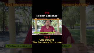 PTE Repeat Sentence: Understand the Sentence