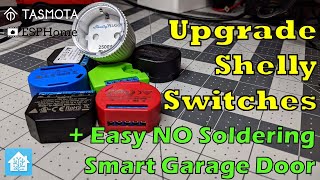 Upgrade Shelly Switches | Easy NO Soldering Smart Garage Door Opener