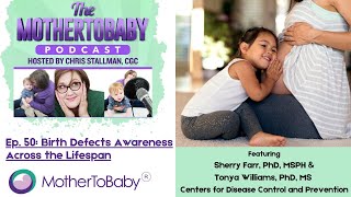 Ep. 50: CDC Birth Defects Awareness Across the Lifespan