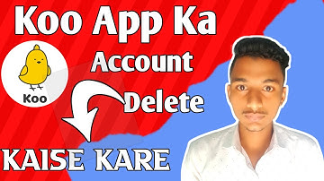 Koo App Ka Account Kaise Delete Kare|how To Koo Account Delete
