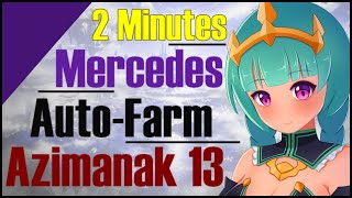 Epic 7: Celectial Merceds 2 Min Auto-Farm Azimanak 13!!