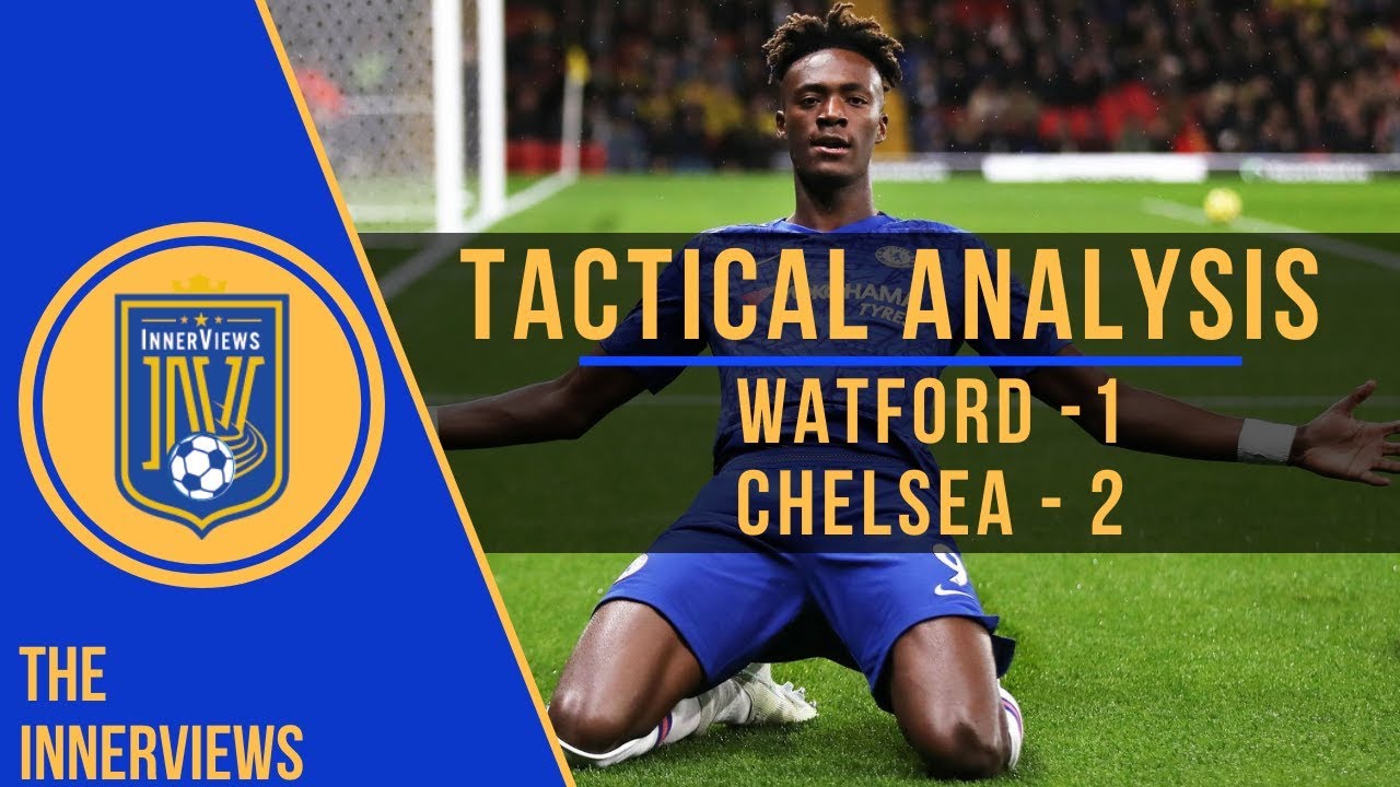 Watford vs Chelsea 1-2 | Tactical Analysis | How Chelsea's Midfield EXPOSED Watford's Tactical Plan