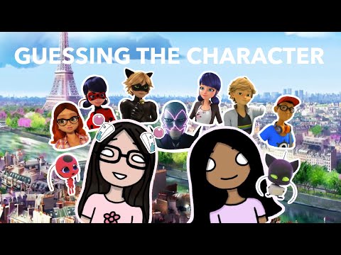 🎲-my-friend-guesses-some-miraculous-ladybug-character