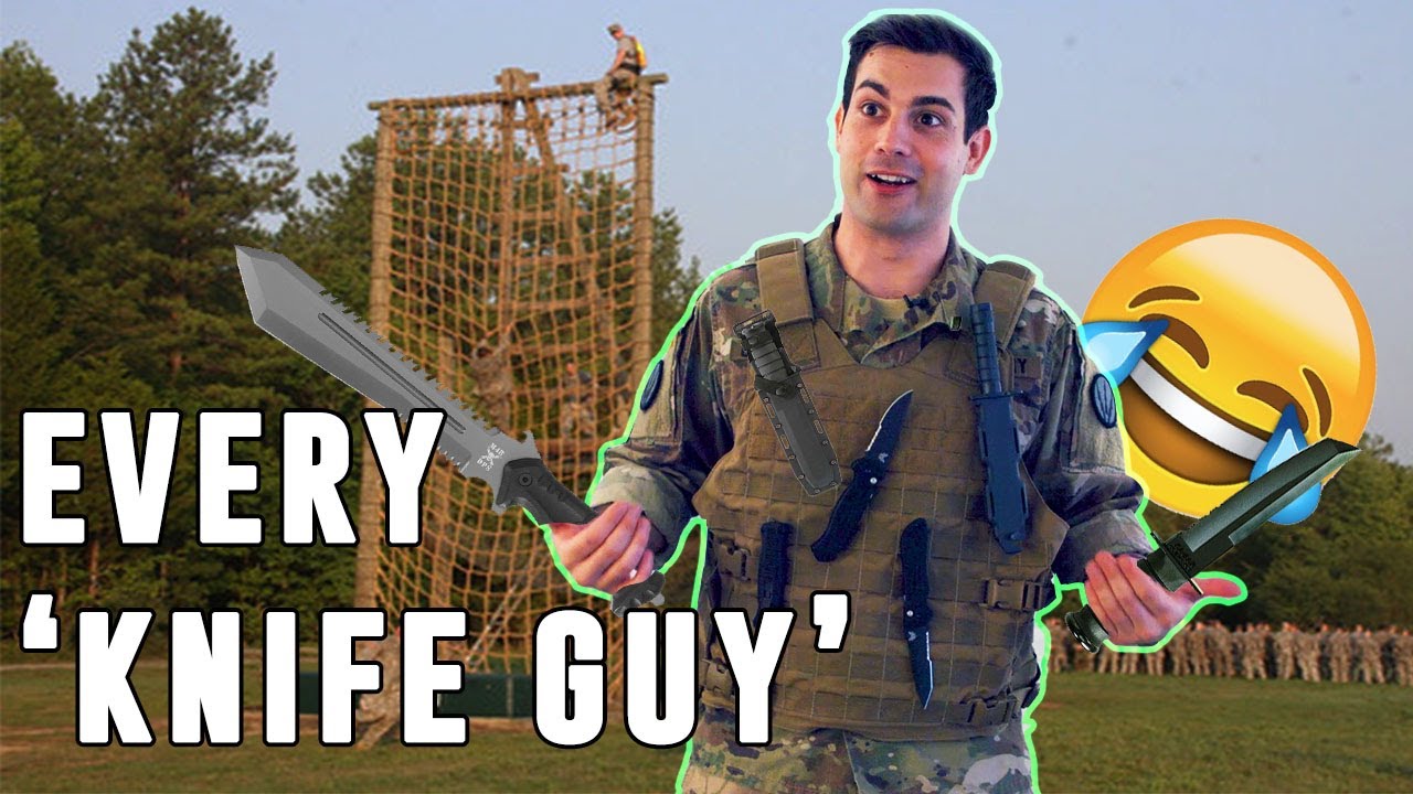 Every Crazy Knife Guy in Your Platoon YouTube