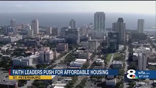 Faith Leaders call on St. Pete Mayor for 5,000 more affordable housing units by the end of his term