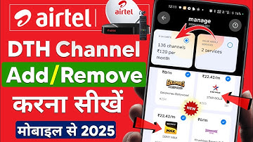 Airtel DTH Me Channel Kaise Add & Remove Kare? | Airtel DTH Add Remove Channels 2025
