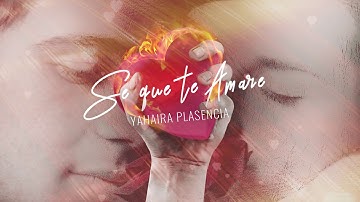 Yahaira Plasencia - Sé Que Te Amaré (Audio Oficial)