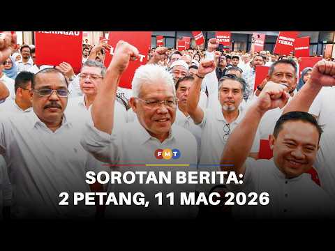 Sorotan Berita: 2 Petang, 11 Mac 2026