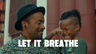 Let It Breathe - Blackeyes (Official Video)
