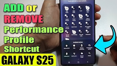 🚀 Add or Remove Performance Profile Shortcut – Galaxy S25 Ultra Quick Panel Setup!