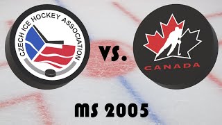 Mistrovství světa v hokeji 2005 - Finále - Česko - Kanada