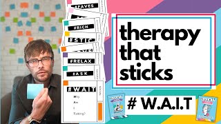 Counseling Skills That Stick: WAIT: Communication Skills