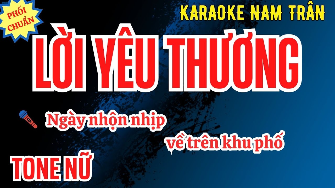 Karaoke Lời Yêu Thương Tone Nữ | Nam Trân