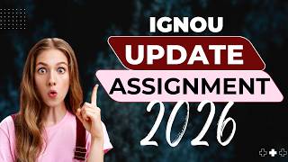 IGNOU assignment update 2026