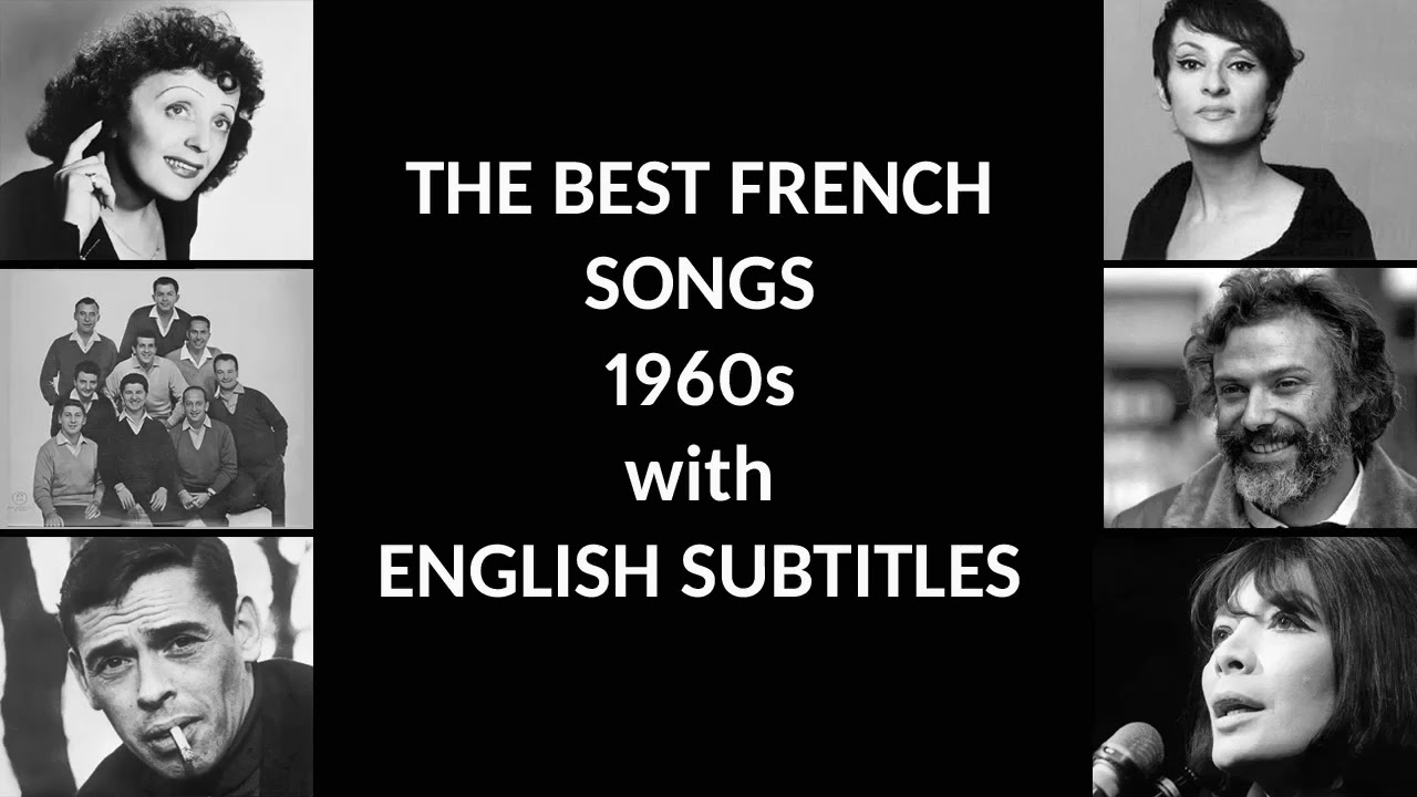 Best French Songs - 1960's - with English Subtitles
