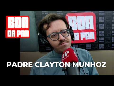 PADRE CLAYTON MUNHOZ - BOA DA PAN 01/09/2026