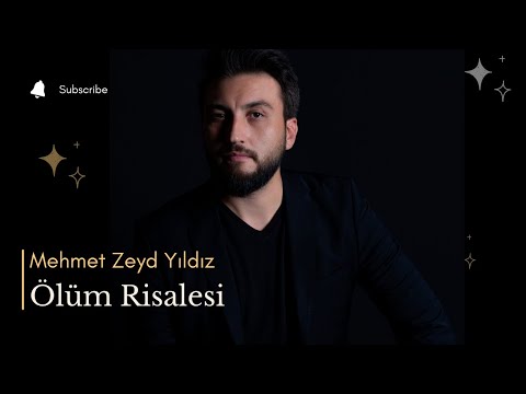 ÖLÜM RİSALESİ | Mehmet Zeyd Yıldız