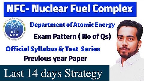 NFC Stipendiary Trainee Preparation Strategy | Exam Pattern | Syllabus | Previous Year Paper