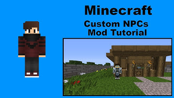 HOW TO MAKE A ROLEPLAY - CustomNPCs Mod Tutorial