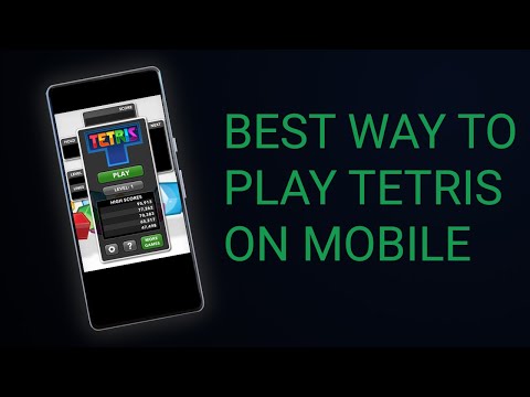Best way to Play Tetris on Mobile