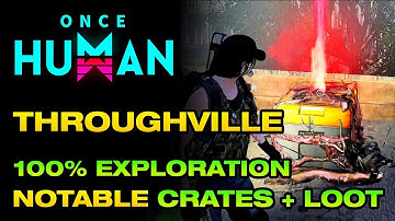 Throughville Exploration Once Human – Mystical Crate, Weapon and Armor Crates