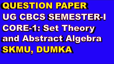 SKMU Dumka| UG CBCS Semester-1 Mathematics Question Paper | UG Examination-2021  Core -1(2021)