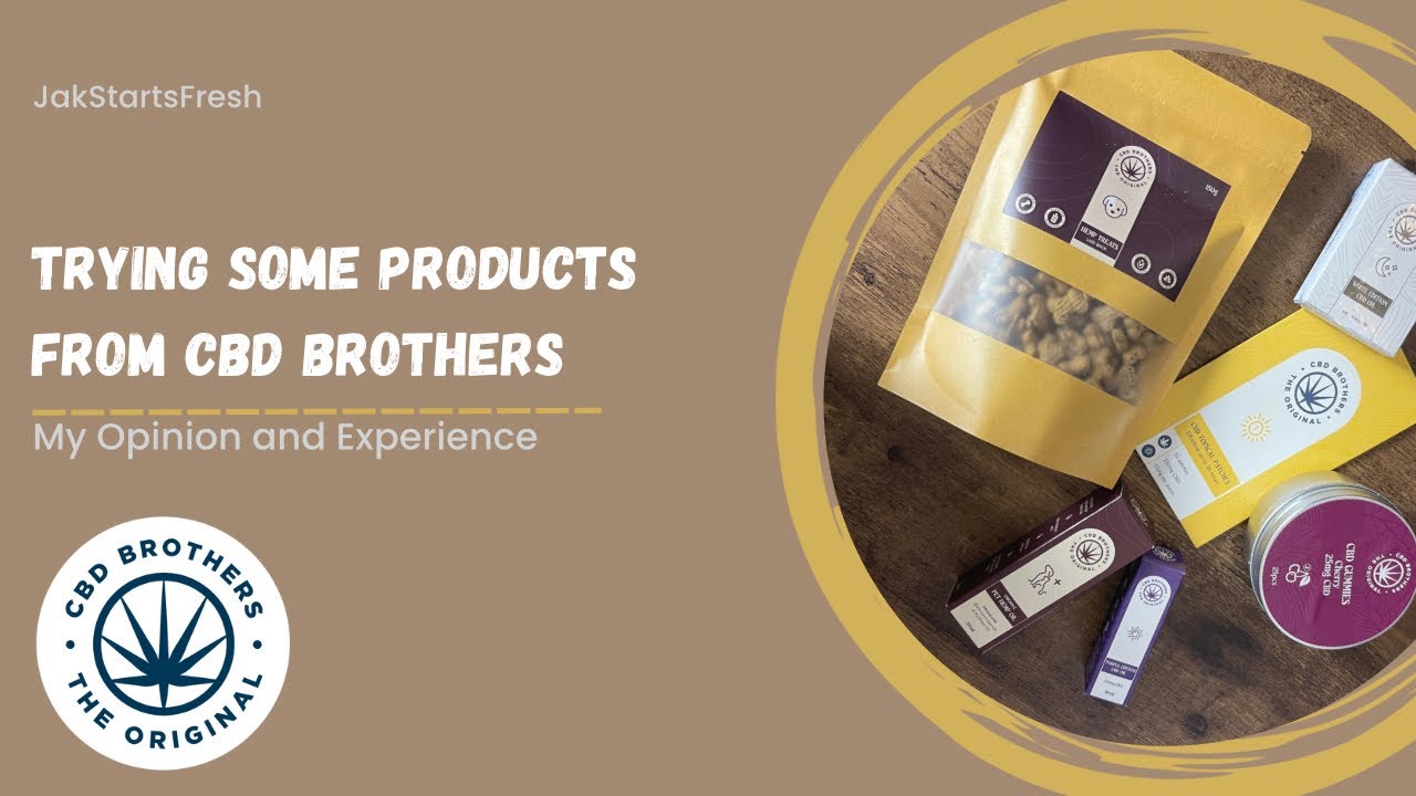 CBD Brothers products! Let’s have a look