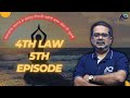              4th law  episode 5  avadh ojha