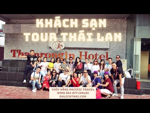 Video Review Khách Sạn Trong Tour Du Lịch Thái Lan 5 Ngày 4... - youtube