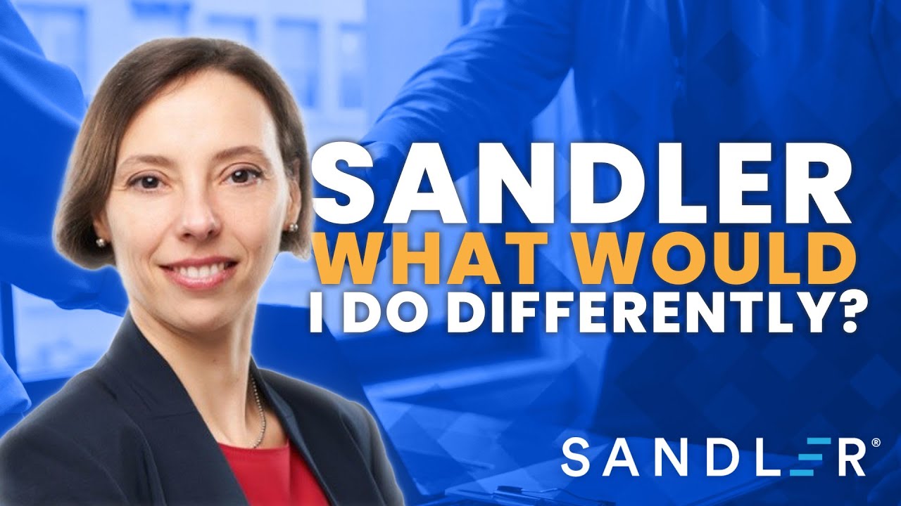 Sandler What Would I Do Differently YouTube Sandler what would i do differently youtube