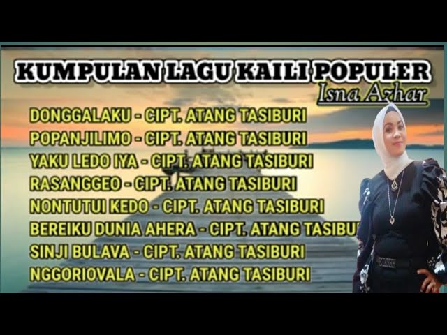 FULL ALBUM KAILI || CIPT.Atang Tasiburi || dipopulerkan ISNA Azhar class=