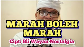 Download Lagu LAGU SEDIH NUANSA JADUL-MARAH BOLEH MARAH - BLI WAYAN NOSTALGIA #lagusedihindonesia  MP3