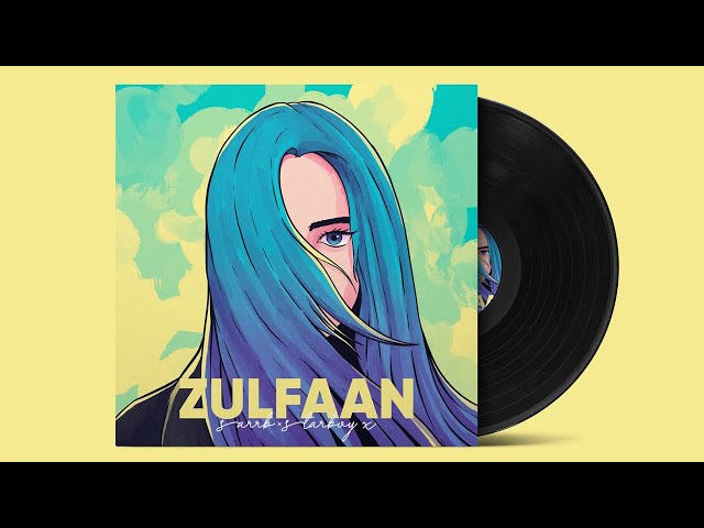 ZULFAAN (Official Audio) SARRB | Starboy X class=