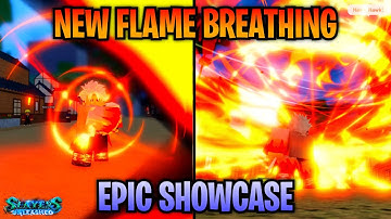 [NewCodes]🔥NEW Flame Breathing EPIC SHOWCASE!! || Slayers Unleashed