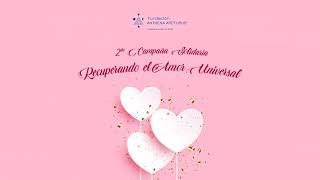2Da Campaña Solidaria Recuperando El Amor Universal.