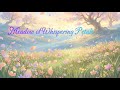 Meadow of Whispering Petals | Relaxing Instrumental for Deep Sleep &amp; Rest your heart.