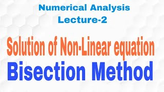 02.Solution of Non-Linear equation using Bisection Mathod || Numerical Analysis Bangla tutorial