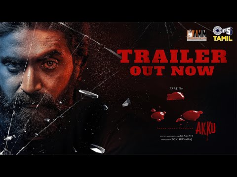 Akku - Official Trailer | Prajin, Gayathri Rema | Stalin V | Pon.Selvaraj | Sathish Selvam